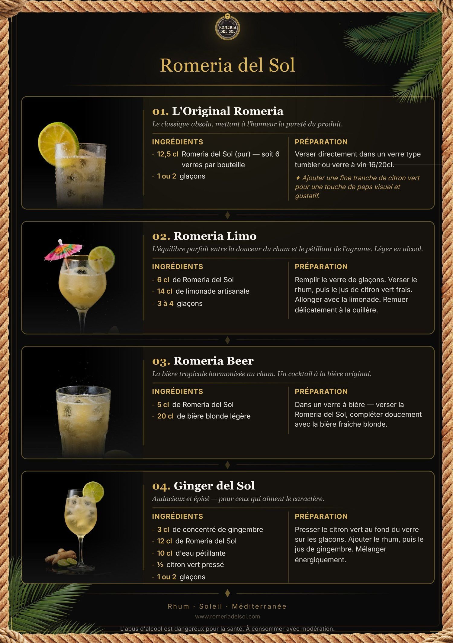 Carte des cocktails Romeria del Sol : L'Original Romeria, Romeria Limo, Romeria Beer, Ginger del Sol — ingrédients et préparation